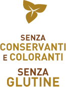 Senza conservanti e coloranti - Senza glutine